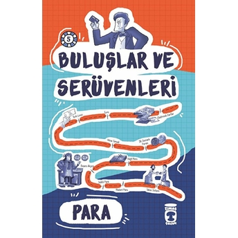 Buluşlar Ve Serüvenleri - Para Kolektif