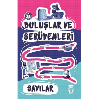 Buluşlar Ve Serüvenleri - Sayılar Kolektif