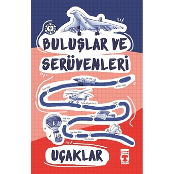 Buluşlar Ve Serüvenleri - Uçaklar Anonim