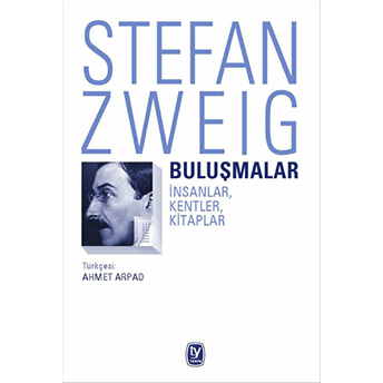 Buluşmalar-Stefan Zweig