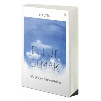 Bulut Olmak Ela Uysal