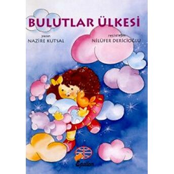 Bulutlar Ülkesi Nazire Kutsal