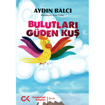 Bulutları Güden Kuş