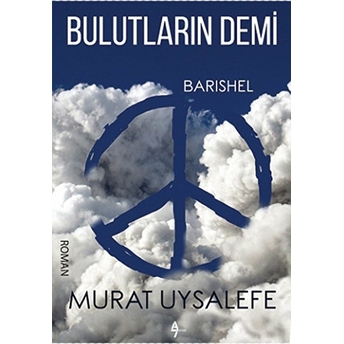 Bulutların Demi Murat Uysalefe