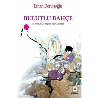 Bulutlu Bahçe Efnan Dervişoğlu