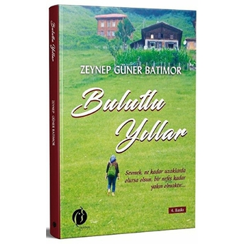 Bulutlu Yıllar Zeynep Güner Batımor