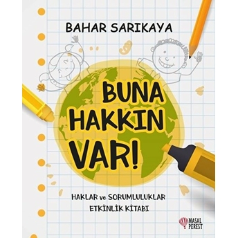 Buna Hakkın Var Bahar Sarıkaya