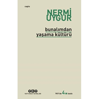 Bunalımdan Yaşama Kültürü Nermi Uygur