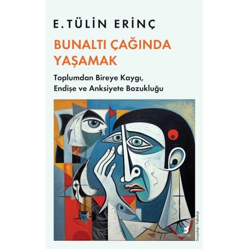 Bunaltı Çağında Yaşamak E. Tülin Erinç