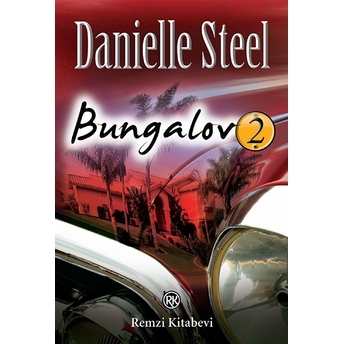 Bungalov 2 Danielle Steel