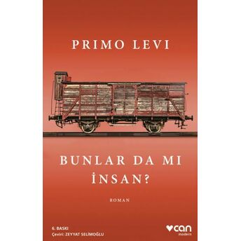 Bunlar Da Mı Insan? Primo Levi