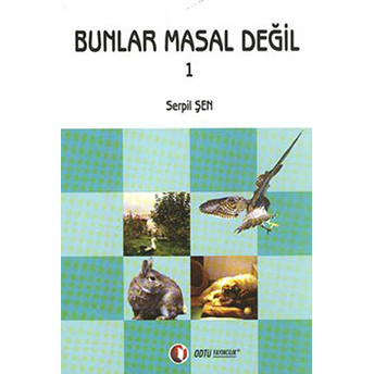 Bunlar Masal Değil 1 Serpil Şen