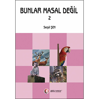 Bunlar Masal Değil 2 Serpil Şen