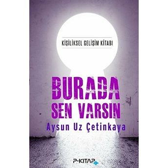 Burada Sen Varsın