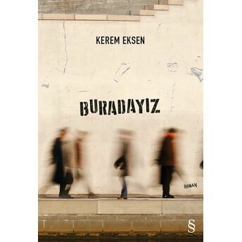 Buradayız Kerem Eksen