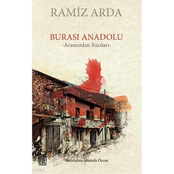 Burası Anadolu Ramiz Arda