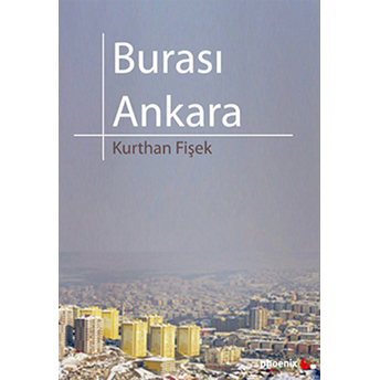 Burası Ankara-Kurthan Fişek