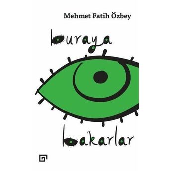 Buraya Bakarlar Mehmet Fatih Özbey