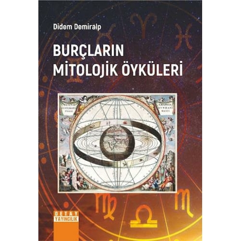 Burçların Mitolojik Öyküleri - Didem Demiralp