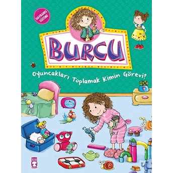 Burcu Ve Ailesi - Oyuncakları Toplamak Kimin Görevi? Nurşen Şirin