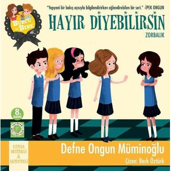 Burcu Ve Berk Ile Hayır Diyebilirsin - Zorbalık Defne Ongun Müminoğlu