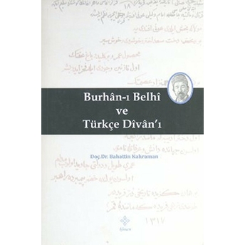 Burhan-I Belhi Ve Türkçe Divanı Bahattin Kahraman