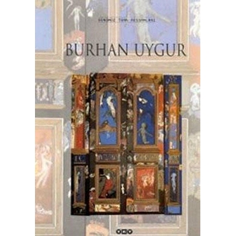 Burhan Uygur Günümüz Türk Ressamları Ciltli Kaya Özsezgin