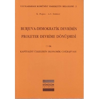 Burjuva-Demokratik Devrimin Proleter Devrime Dönüşmesi - A. S. Dobrov