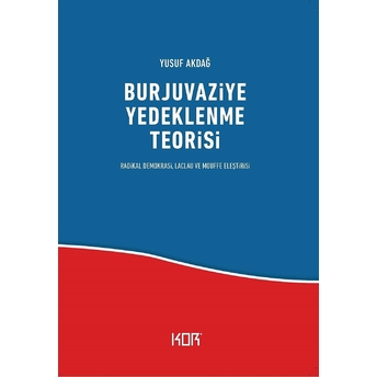 Burjuvaziye Yedeklenme Teorisi Yusuf Akdağ