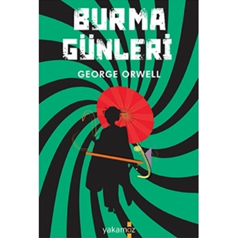 Burma Günleri George Orwell