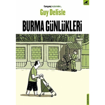 Burma Günlükleri Guy Delisle