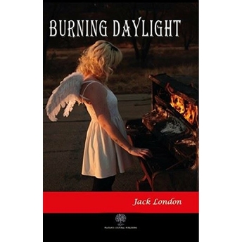 Burning Daylight - Jack London