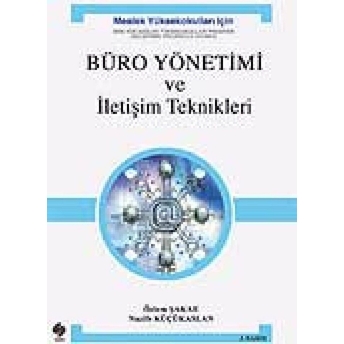 Büro Yönetimi Ve Iletişim Teknikleri Nazife Küçükaslan