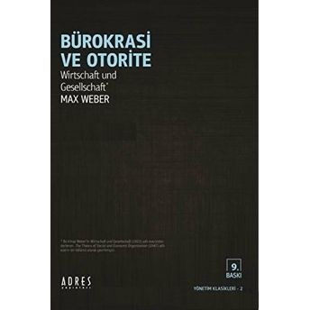 Bürokrasi Ve Otorite Max Weber