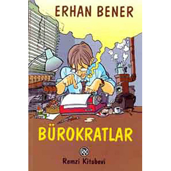 Bürokratlar Erhan Bener