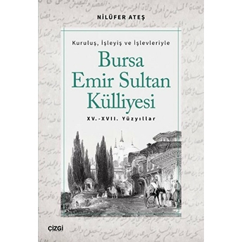 Bursa Emir Sultan Külliyesi Nilüfer Ateş