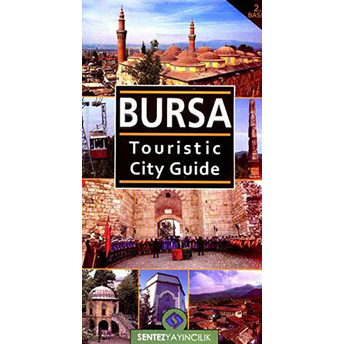 Bursa Touristic City Guide Nezaket Özdemir