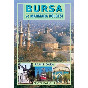 Bursa Ve Marmara Bölgesi Ramis Dara