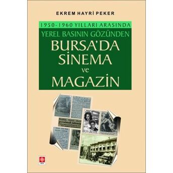 Bursada Sinema Ekrem Hayri Peker