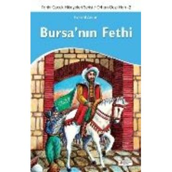 Bursa'nın Fethi Orhan Gazi Han -2 Kemal Arkun