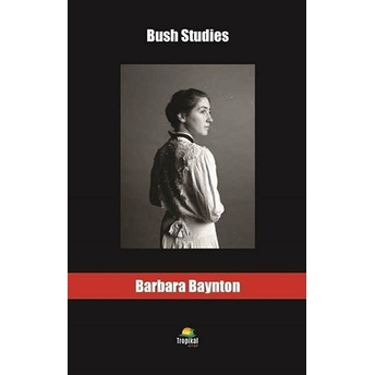 Bush Studies Barbara Baynton