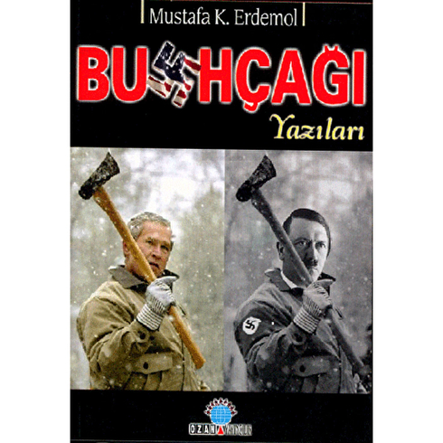 Bushçağı Yazıları - Mustafa K. Erdemol