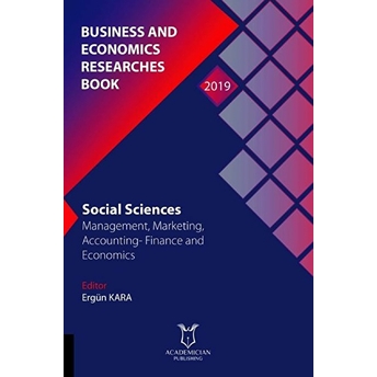 Business And Economics Researches Book - Ergün Kara