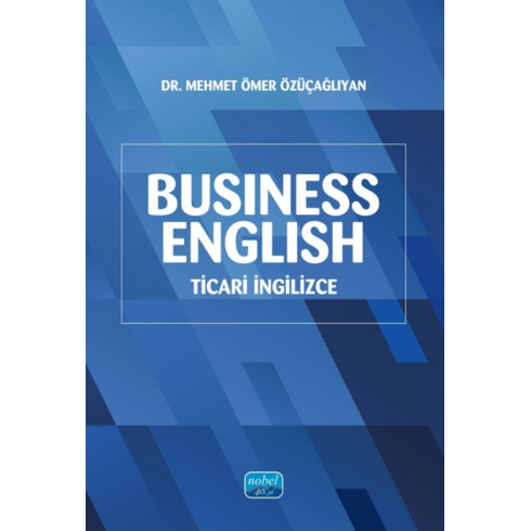 Business English Mehmet Ömer Özüçağlıyan