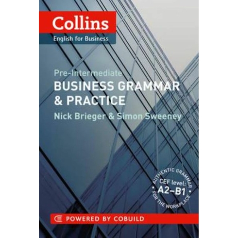 Business Grammar & Practice Pre-Intermediate - Nick Brieger