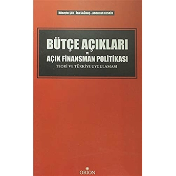 Bütçe Açıkları Ve Açık Finansman Politikası