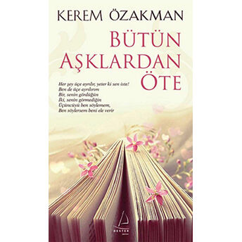 Bütün Aşklardan Öte Kerem Özakman