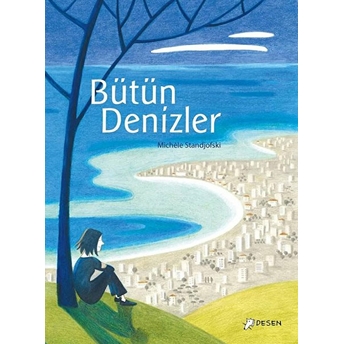 Bütün Denizler Michèle Standjofski