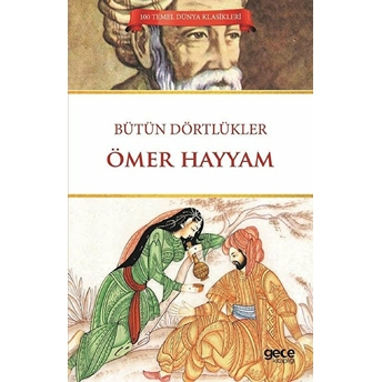 Bütün Dörtlükler Ömer Hayyam