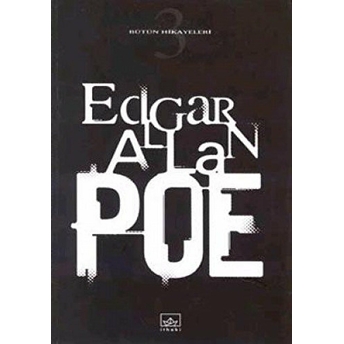 Bütün Hikayeleri 3 Edgar Allan Poe Edgar Allan Poe